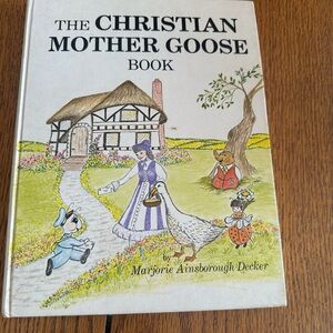 Hardback Book “The Christian Mother Goose Book”